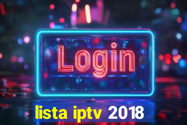 lista iptv 2018